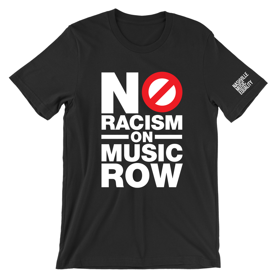 No Racism on Music Row Tee